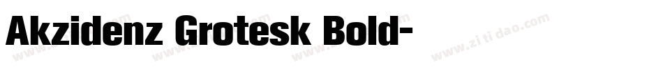 Akzidenz Grotesk Bold字体转换